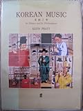 Korean music : its history and performance
