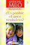 Es Posible el Amor Verdadero? - Responde 3