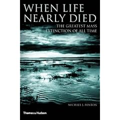 When Life Nearly Died: The Greatest Mass Extinction of All Time