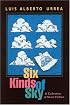 Six Kinds of Sky: A Collection of Short Fiction