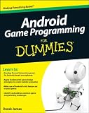 Android Game Programming For Dummies (For Dummies (Computer/Tech))
