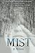 Mist
