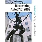 Discovering AutoCAD 2009 by Mark Dix, Paul Riley, and Autodesk Autodesk