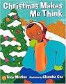Christmas Makes Me Think (Paperback)