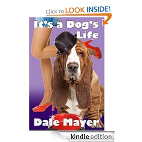It's a Dog's Life (a romantic comedy with a canine sidekick)