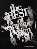 The Best of Newspaper Design, 30th Edition The Best of Newspaper Design, 30th Edition