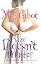 Size Doesn't Matter (A Heather Wells Mystery) (A.K.A.: Big Boned)