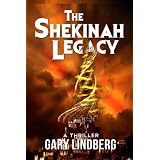The Shekinah Legacy ~ Gary Lindberg