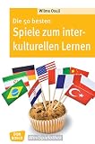 Die 50 besten Spiele zum interkulturellen Lernen - Don Bosco-MiniSpielothek - Wilma Osuji