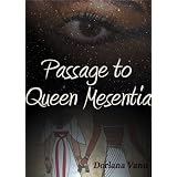 Passage to Queen Mesentia
