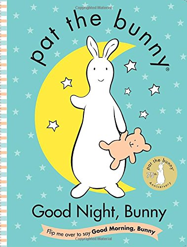 Good Night, Bunny/Good Morning, Bunny (Pat the Bunny)