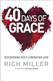 40 days of grace : discovering God's liberating love