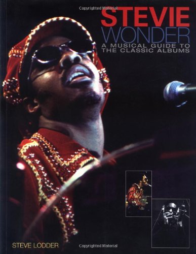 Stevie Wonder - A Musical Guide to the Classic Albums (Book)