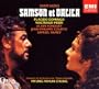 Saint-Sa�ns: Samson et Dalila / Domingo, Meier, Chung