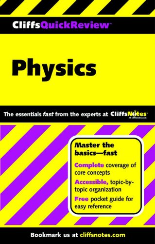 CliffsQuickReview Physics, by Scott Adams, Linda Huetinck CliffsQuickReview Physics, by Scott Adams, Linda Huetinck