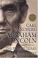 Abraham Lincoln: The Prairie Years and The War Years