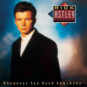 Never Gonna Give You Up