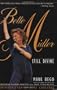 Bette Midler: Still Divine