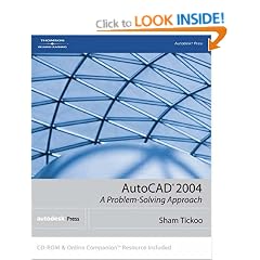 AutoCad 2004: A Problem Solving Approach
