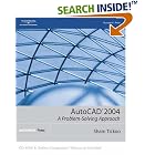 Click here to buy AutoCAD 2004: A Problem-Solving Approach by  Sham Tickoo.