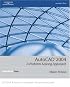 AutoCAD 2004: A Problem-Solving Approach