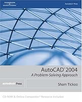 AutoCAD 2004: A Problem-Solving Approach