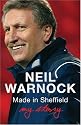 Made in Sheffield: Neil Warnock - My Story