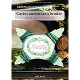 Cartes anciennes � broder : Petits objets de merceriepar Isabelle Mazabraud-Kerlan