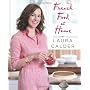 French Food At Home by Laura Calder