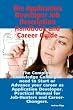 The Application Developer Job Description Handbook and Career Guide: The Complete Knowledge Guide you need to Start or Advance your career as Application ... Manual for Job-Hunters and Career-Changers.