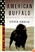 American Buffalo: In Search of a Lost Icon