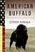 American Buffalo: In Search of a Lost Icon