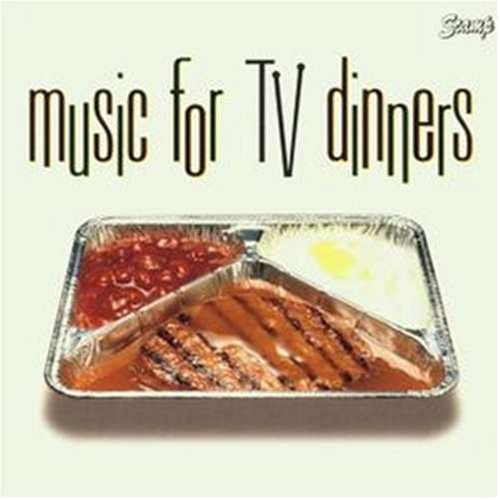 CD-Charts  Music : Music for TV Dinners