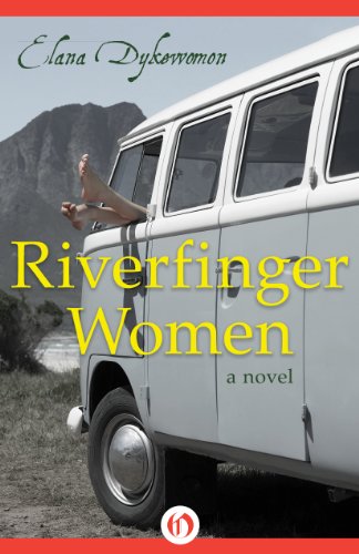 Riverfinger Women: A Novel