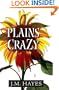 Plains Crazy (Mad Dog & Englishman Mysteries)