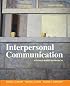 Interpersonal Communication: A Goals Based Approach