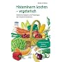 Histaminarm kochen - vegetarisch: K�stliche Rezept&hellip von Nadja Sch�fers