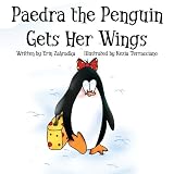 Paedra the Penguin Gets Her Wings