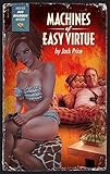 Machines of Easy Virtue: A Red Bourbon Mystery