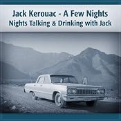 Jack Kerouac: A Few Nights on the Road with Jack | [Deaver Brown]