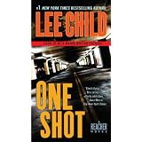 Jack Reacher: One Shot: A Novelby Lee Child
