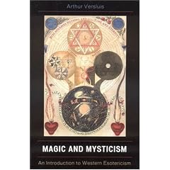 Magic and Mysticism: An Introduction to Western Esoteric Traditions