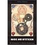 Magic and Mysticism: An Introduction to Western Esoteric Traditions