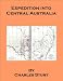 Expedition into Central Australia (Vol 1 & 2) during the years 1844-46, together with the Province of South Australia in 1847 - also includes an annotated ... with Australia, Tasmania, New Zealand