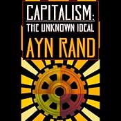 Capitalism: The Unknown Ideal | [Ayn Rand]