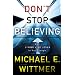 Don't Stop Believing: Why Living Like Jesus Is Not Enough