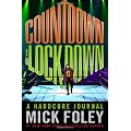 Countdown to Lockdown: A Hardcore Journal