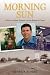 Morning Sun: A Story of Hope, Purpose, and the Power of Family