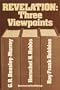 Revelation: Three Viewpoints