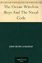 The Ocean Wireless Boys and the Naval Code